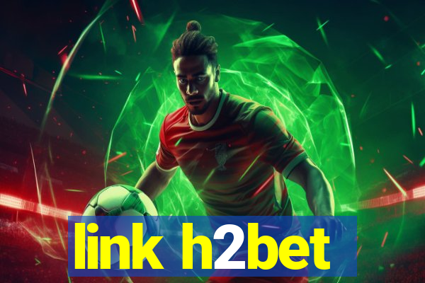 link h2bet